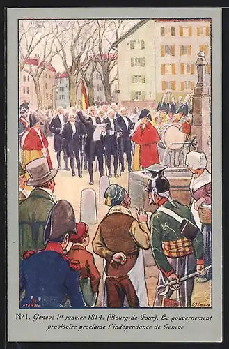 Künstler-AK Genève, Bour-de-Four, Le gouvernement provisoire provlame l`indépendance de Genève