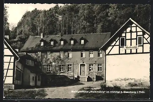 AK Mühltal b. Eisenberg, Waldgasthaus Walkmühle