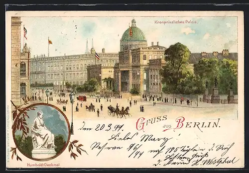 Lithographie Berlin, Kronprinzliches Palais und Humboldt-Denkmal