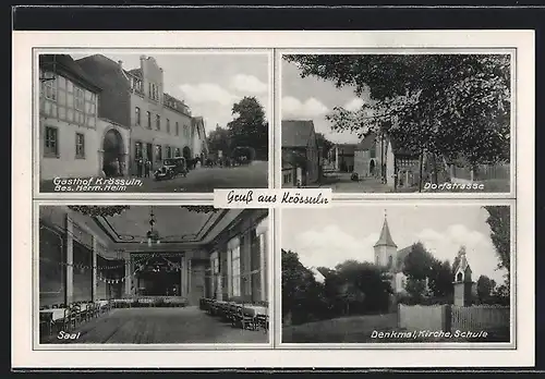 AK Krössuln, Gasthof Bes. Herm. Helm: Saal, Dorfstrasse, Denkmal m. Kirche & Schule