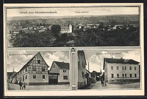 AK Kleinbrembach, Gasthof zum Thüringer Hof, Schule mit Kirche u. Pfarre, Totalansicht
