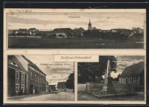 AK Wetzendorf, Totalansicht, Gasthof zum goldenen Löwen, Kriegerdenkmal