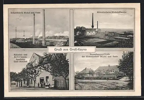 AK Gross-Kayna, Kolonialwarenhandlung Emil Bohland, Mitteldeutsche Stickstoffwerke, Brikettfabrik Michel und Vesta