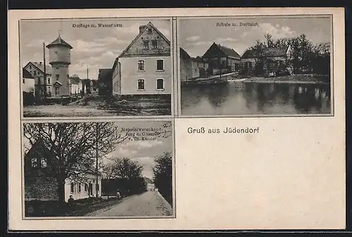 AK Jüdendorf, Materialwarenhandlung u. Glaserei, Dorflage mit Wasserturm, Schule mit Dorfteich