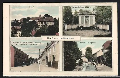 AK Lodersleben, Bäckerei u. Materialwarenhandlung v. K. Mohr mit Dorfstrasse, Schloss, Partie a. d. Querne