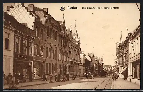 AK Roulers, Rue d`Est, Vue de la Nouvelle Poste