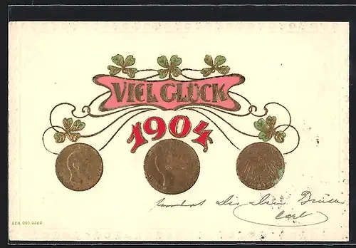 Präge-AK mit drei Geldmünzen im floralen Ornament, Aufdruck Viel Glück