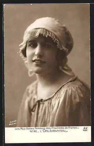 AK Les Plus Belles Femmes des Provinces de France, No. 40 L`Orléanaise