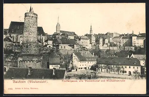 AK Bautzen, Teilansicht mit Fischergasse, alter Wasserkunst und Michaeliskirche