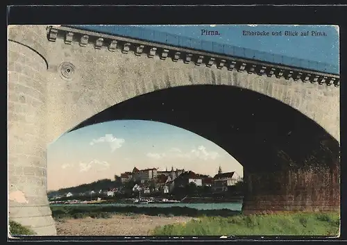 AK Pirna, Elbbrücke und Blick auf Pirna