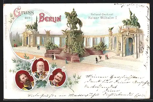 Lithographie Berlin, National-Denkmal Kaiser Wilhelm I. Friedrich Wilhelm III. von Preussen