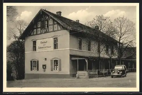 AK Vitzenburg /Nebra, Gasthof zum Schweizerhaus