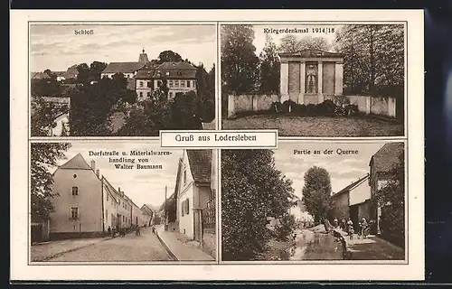 AK Lodersleben, Dorfstrasse und Materialwarenhandlung von Walter Baumann, Schloss, Quernepartie