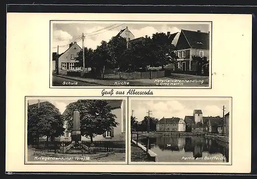 AK Albersroda, Materialwarenhandlung v. Otto Martin mit Kirche u. Schule, Dorfteich, Kriegerdenkmal 1914-18