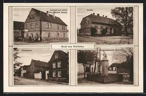 AK Dobichau, Gasthof zur Linde, Schule, Kriegerdenkmal 1914-18
