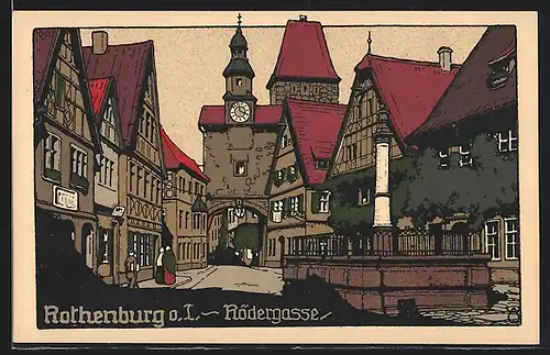 Steindruck-AK Rothenburg o. T., Strasse Rödergasse am Tor mit Brunnen