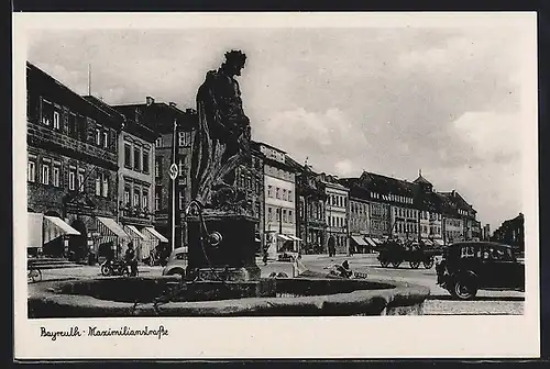 AK Bayreuth, Maximilianstrasse mit Denkmal und 