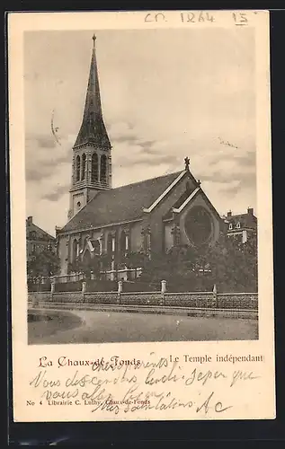 AK La Chaux-de-Fonds, Le Temple indépendant