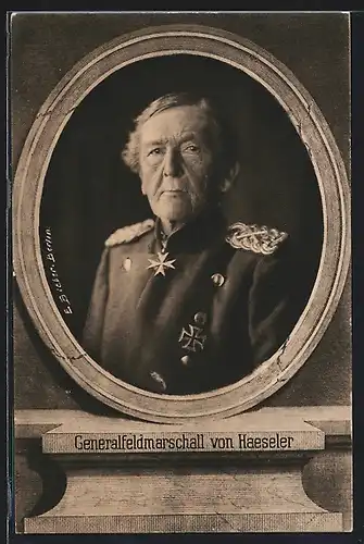 AK Portrait Generalfeldmarschall von Haeseler in Uniform mit Orden Eisernes Kreuz & Pour le Merite