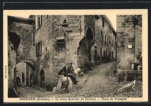 AK Serrieres, Le vieux Quartier du Chateau, Place du Tromphe