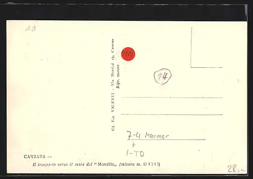 AK Carrara, Il trasporto verso del Monolite, Marmorsteinbruch