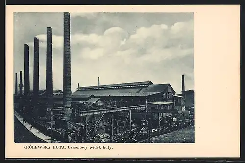 AK Królewska Huta, Czesciowy widok huty