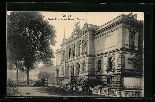 AK Crefeld, Strasse am Westwall mit Kaiser Wilhelm-Museum