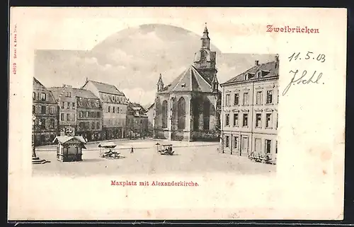 AK Zweibrücken, Maxplatz mit Alexanderkirche