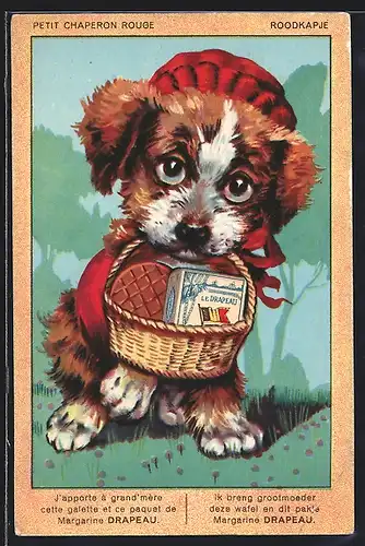 AK Kleiner Hund als Rotkäppchen mit Korb, Reklame Margarine Drapeau