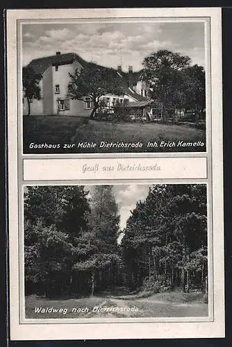 AK Dietrichsroda, Gasthaus zur Mühle Erich Kamella, Waldweg nach dem Ort