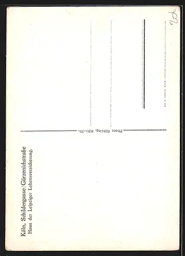 AK Köln, Haus der Leipziger Lebensversicherung, Schildergasse / Gürzenichstrasse