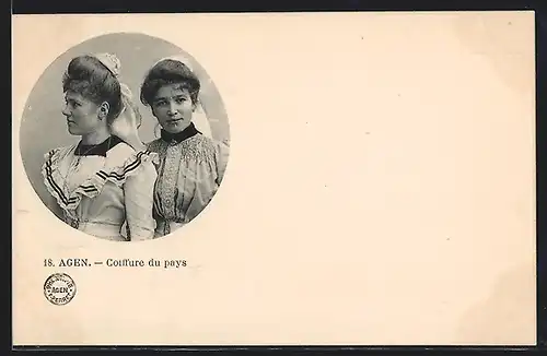 AK Agen, Coiffure du pays, zwei Frauen in Tracht, Aquitanien / Aquitaine