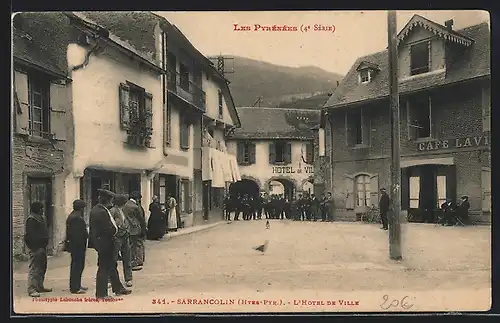 AK Sarrancolin, L`Hotel de Ville