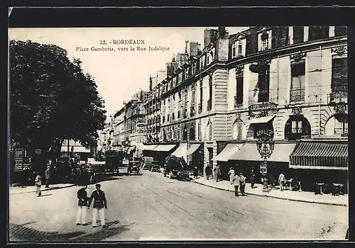 AK Bordeaux, Place Gambetta, vers la Rue Judaique