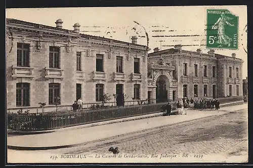 AK Bordeaux, La Caserne de Gendarmerie, Rue Judaique