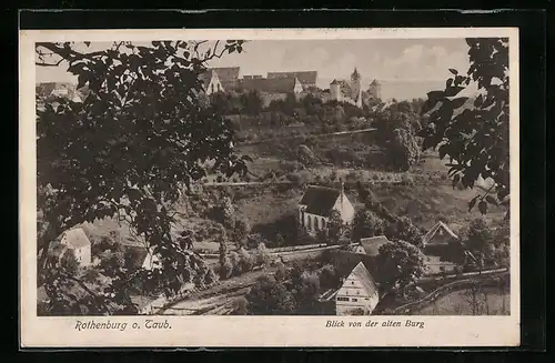 AK Rothenburg / Tauber, Blick von der alten Burg