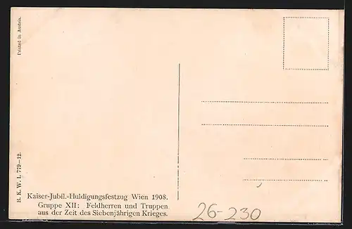Künstler-AK Kaiser-Jubiläums-Huldigungsfestzug, Wien 1908, Gr. XII: Feldherren u. Truppen d. Siebenjährigen Krieges