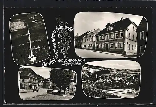 AK Goldkronach /Fichtelgebirge, Gasthof - Pension z. Alexander von Humbold