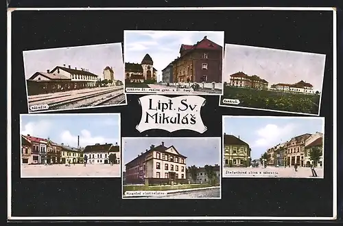 AK Lipt. Sv. Mikulás, Bahnhof, Kaserne, Strassenpartie und Marktplatz