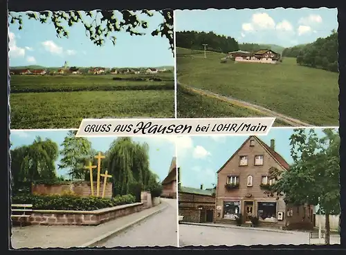 AK Hausen b. Lohr /Main, Gemischtwaren v. Otto Rüpel, Strassenpartie, Panorama