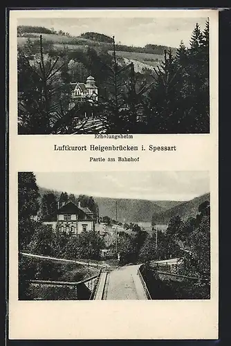 AK Heigenbrücken i. Spessart, Erholungsheim und Partie am Bahnhof