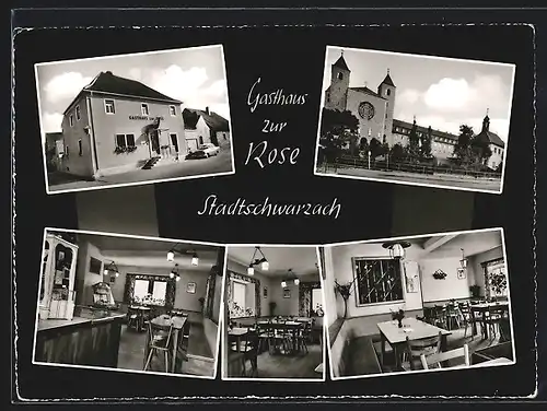 AK Stadtschwarzach, Gasthaus zur Rose, Aussen- und Innenansichten, Bes. Hedi Bardutzki-Popp