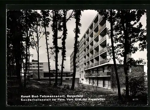 AK Bad Tatzmannsdorf / Bgld., Sonderheilanstalt der Pens. Vers. Anst. der Angestellten