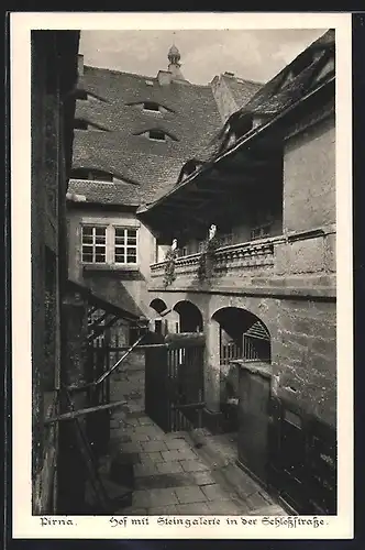 AK Pirna, Hof mit Steingalerie in der Schlossstrasse