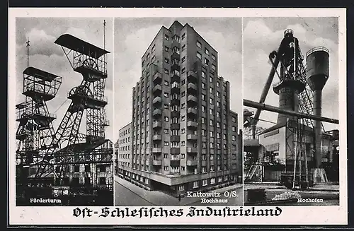 AK Kattowitz, Hochhaus, Hochofen, Förderturm