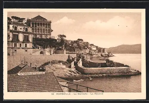 AK Marseilles, La Corniche, La Réserve