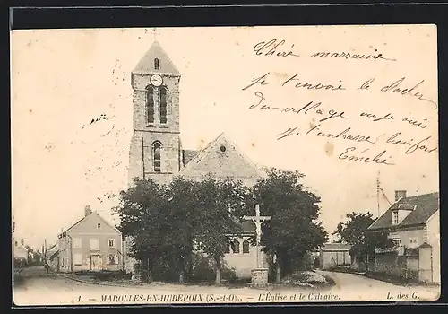 AK Marolles-en-Hurepoix, L`Église et le Calvaire