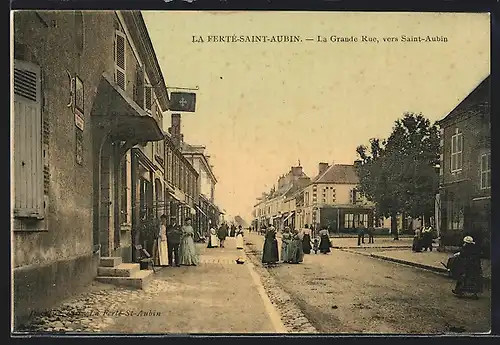 AK La Ferté-Saint-Aubin, La Grand Rue, vers Saint-Aubin