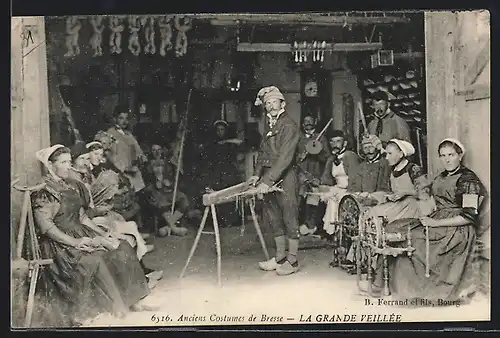 AK La Bresse /Auvergne, La Grande Veillée, Anciens Costumes de Bresse