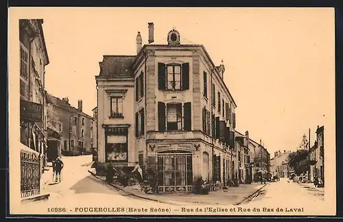 AK Fougerolles, Rue de l`Eglise et Rue du Bas de Laval, Strassenpartien